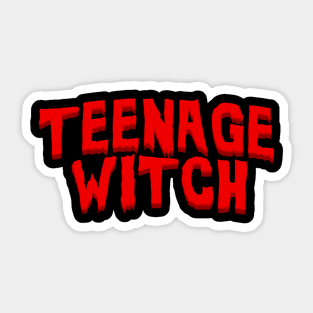 Teenage witch Sticker